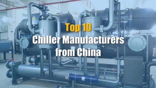 10 nhà sản xuất máy làm lạnh hàng đầu Trung Quốc